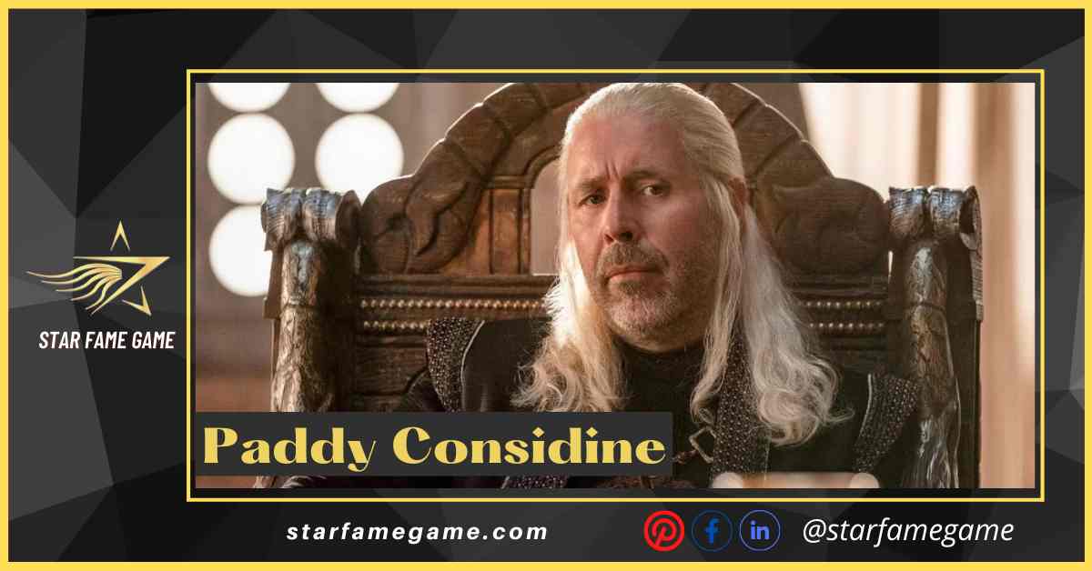 All About Paddy Considine; The Leading Star Of House Of Dragon