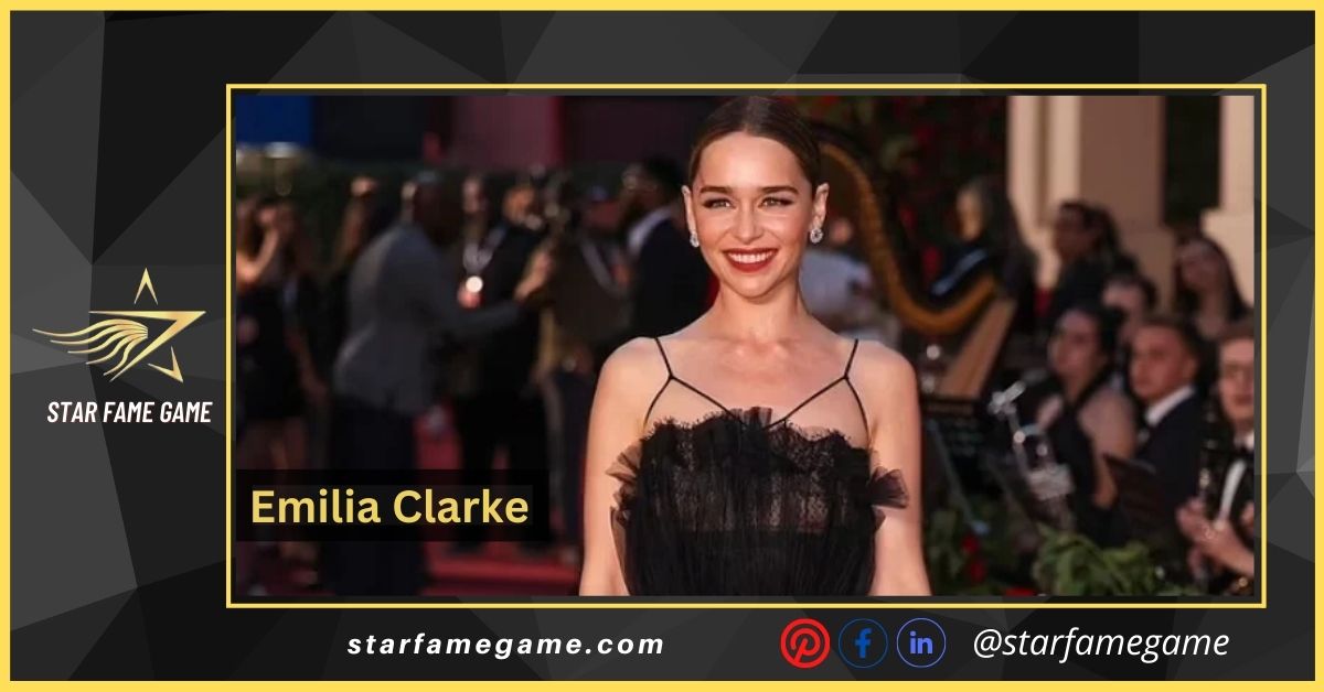 An Insight The Life Of Emilia Clarke- The Khaleesi Of ‘Game Of Thrones’
